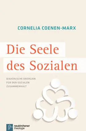 Coenen-Marx |  Die Seele des Sozialen | Buch |  Sack Fachmedien