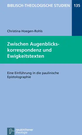 Hoegen-Rohls / Frey / Hartenstein |  Zwischen Augenblickskorrespondenz und Ewigkeitstexten | eBook | Sack Fachmedien