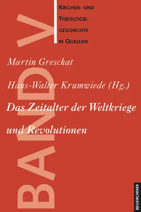 Greschat / Krumwiede / Oelke |  Das Zeitalter der Weltkriege und Revolutionen | Buch |  Sack Fachmedien
