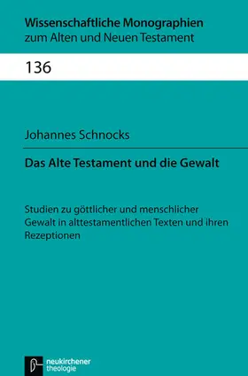 Schnocks / Breytenbach / Janowski | Das Alte Testament und die Gewalt | E-Book | www.sack.de
