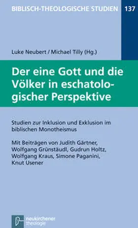 Neubert / Tilly |  Der eine Gott und die Völker in eschatologischer Perspektive | Buch |  Sack Fachmedien