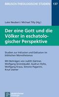 Neubert / Tilly / Frey |  Der eine Gott und die Völker in eschatologischer Perspektive | eBook | Sack Fachmedien