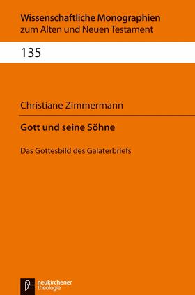 Zimmermann / Breytenbach / Janowski |  Gott und seine Söhne | eBook | Sack Fachmedien