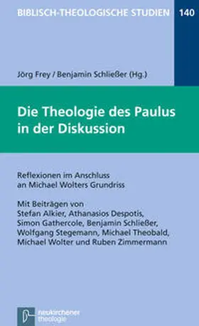 Frey / Schließer | Die Theologie des Paulus in der Diskussion | Buch | 978-3-7887-2705-5 | sack.de