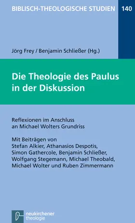 Frey / Schließer / Schliesser | Die Theologie des Paulus in der Diskussion | E-Book | sack.de