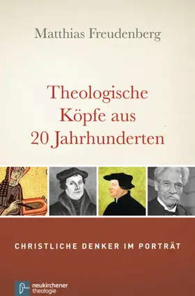 Freudenberg | Theologische Köpfe aus 20 Jahrhunderten | E-Book | www.sack.de