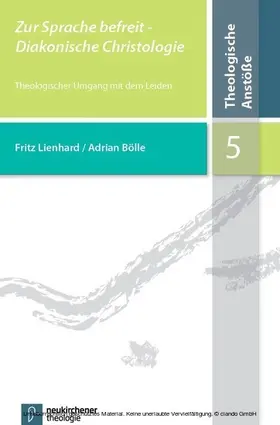 Lienhard / Bölle |  Zur Sprache befreit - Diakonische Christologie | eBook | Sack Fachmedien