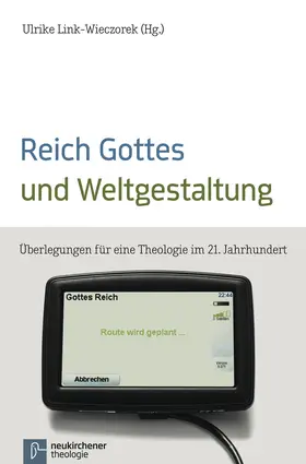 Link-Wieczorek |  Reich Gottes und Weltgestaltung | Buch |  Sack Fachmedien
