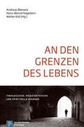 Bieneck / Hagedorn / Koll |  An den Grenzen des Lebens | Buch |  Sack Fachmedien