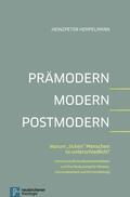 Hempelmann |  Prämodern - Modern - Postmodern | eBook | Sack Fachmedien