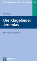 Koenen |  Die Klagelieder Jeremias | Buch |  Sack Fachmedien