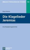 Frey / Koenen / Hartenstein |  Die Klagelieder Jeremias | eBook | Sack Fachmedien