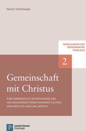 Schönberger / Hofheinz / Plasger | Gemeinschaft mit Christus | E-Book | sack.de