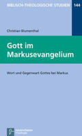Blumenthal |  Gott im Markusevangelium | Buch |  Sack Fachmedien