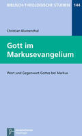 Blumenthal / Frey / Hartenstein |  Gott im Markusevangelium | eBook | Sack Fachmedien