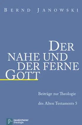 Janowski |  Der nahe und der ferne Gott | Buch |  Sack Fachmedien