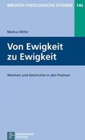 Witte / Frey / Hartenstein |  Von Ewigkeit zu Ewigkeit | eBook | Sack Fachmedien