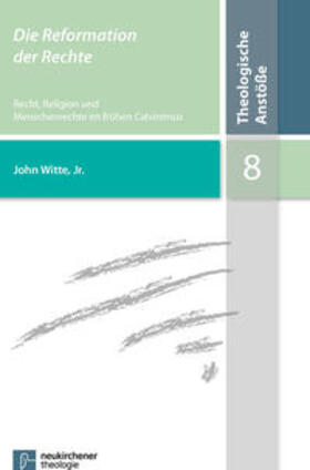 Witte Jr. | Witte, J: Reformation der Rechte | Buch | 978-3-7887-2833-5 | sack.de