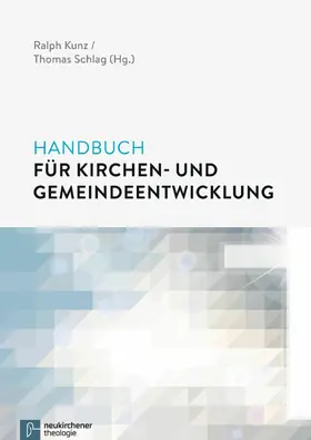 Kunz / Schlag | Handbuch für Kirchen- und Gemeindeentwicklung | E-Book | www.sack.de
