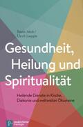 Jakob / Laepple |  Gesundheit, Heilung und Spiritualität | eBook | Sack Fachmedien