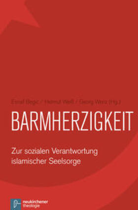 Begic / Weiß / Wenz | Barmherzigkeit | Buch | 978-3-7887-2852-6 | sack.de