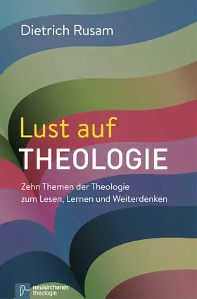 Rusam |  Lust auf Theologie | eBook | Sack Fachmedien