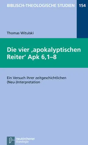 Witulski | Die vier apokalyptischen Reiter Apk 6,1-8 | Buch | 978-3-7887-2900-4 | www.sack.de