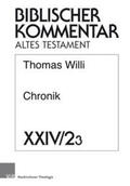 Willi |  Willi, T: Bibl. Komm. AT Chronik 3. Lfg | Buch |  Sack Fachmedien