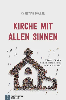 Möller | Kirche mit allen Sinnen | Buch | 978-3-7887-2922-6 | sack.de