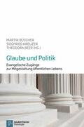 Büscher / Kreuzer / Beer |  Glaube und Politik | eBook | Sack Fachmedien