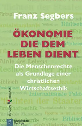 Segbers |  Ökonomie, die dem Leben dient | Buch |  Sack Fachmedien