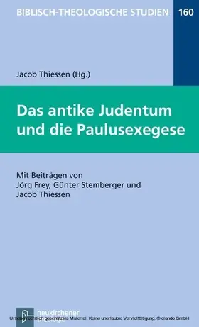 Thiessen / Frey / Hartenstein |  Das antike Judentum und die Paulusexegese | eBook | Sack Fachmedien