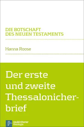 Roose / Klaiber |  Der erste und zweite Thessalonicherbrief | eBook | Sack Fachmedien