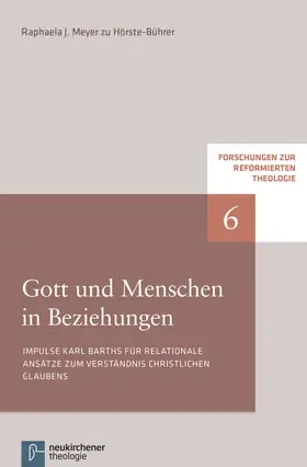 Meyer zu Hörste-Bührer | Gott und Menschen in Beziehungen | Buch | 978-3-7887-3013-0 | www.sack.de