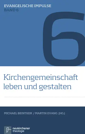 Beintker / Evang |  Kirchengemeinschaft leben und gestalten | Buch |  Sack Fachmedien