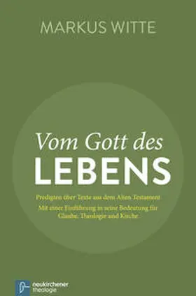 Witte |  Vom Gott des Lebens | Buch |  Sack Fachmedien