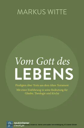 Witte |  Vom Gott des Lebens | eBook | Sack Fachmedien