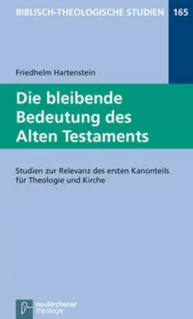 Hartenstein |  Die bleibende Bedeutung des Alten Testaments | Buch |  Sack Fachmedien