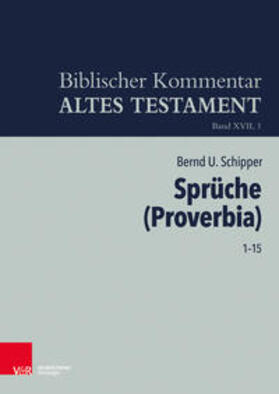 Schipper |  Schipper, B: Sprüche Salomos (Proverbia) | Buch |  Sack Fachmedien