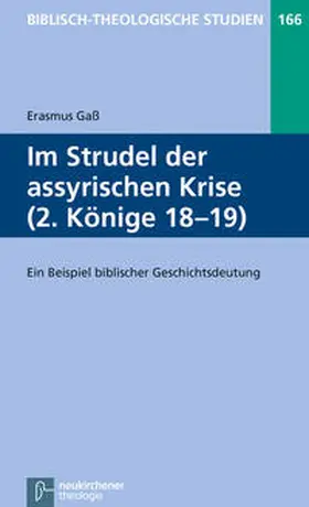 Gaß | Im Strudel der assyrischen Krise (2. Könige 18-19) | Buch | 978-3-7887-3072-7 | sack.de