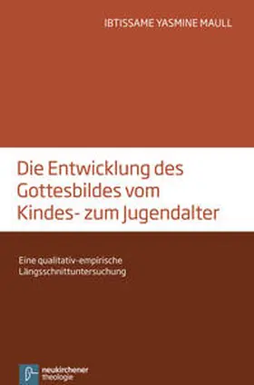 Maull |  Gottesbilder und Gottesvorstellungen vom Kindes- zum Jugendalter | Buch |  Sack Fachmedien