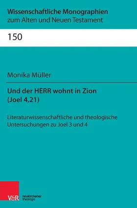 Müller / Breytenbach / Leuenberger |  Und der Herr wohnt in Zion (Joel 4,21) | eBook | Sack Fachmedien