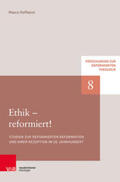 Hofheinz |  Ethik - reformiert! | Buch |  Sack Fachmedien