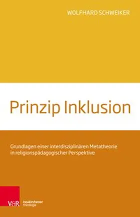 Schweiker |  Prinzip Inklusion | Buch |  Sack Fachmedien