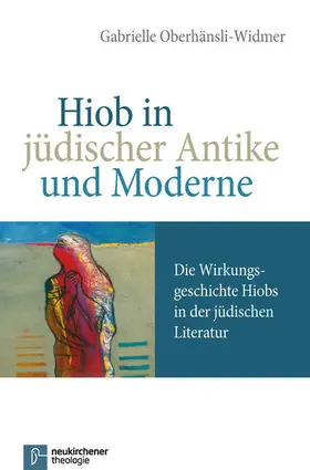 Oberhänsli-Widmer |  Hiob in jüdischer Antike und Moderne | eBook | Sack Fachmedien