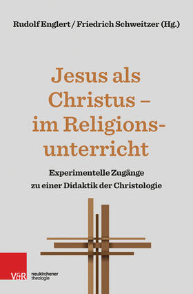 Englert / Schweitzer |  Jesus als Christus – im Religionsunterricht | eBook | Sack Fachmedien