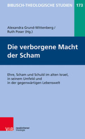 Grund-Wittenberg / Poser |  Die verborgenen Macht der Scham | Buch |  Sack Fachmedien