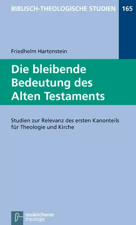Hartenstein / Frey / Janowski | Die bleibende Bedeutung des Alten Testaments | E-Book | www.sack.de