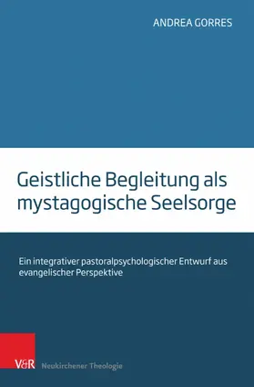 Gorres |  Geistliche Begleitung als mystagogische Seelsorge | eBook | Sack Fachmedien