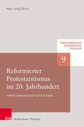 Ulrichs |  Reformierter Protestantismus im 20. Jahrhundert | Buch |  Sack Fachmedien